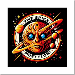 The spice must flow Posters and Art